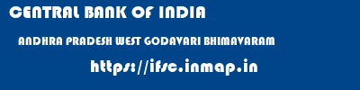CENTRAL BANK OF INDIA  ANDHRA PRADESH WEST GODAVARI BHIMAVARAM   ifsc code